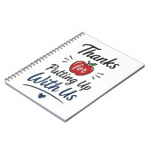 Thanks for Putting Up With Us ノートブック (左側)