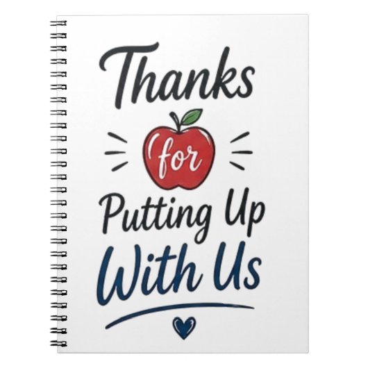 Thanks for Putting Up With Us ノートブック (正面)