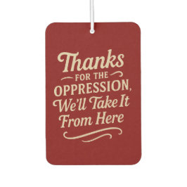 Thanks for the Oppression, Equality Poster カーエアーフレッシュナー