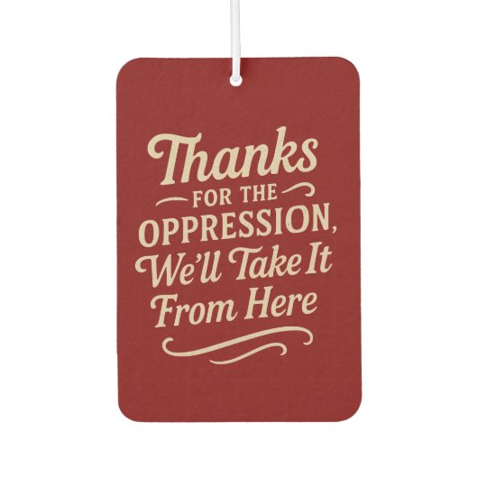 Thanks for the Oppression, Equality Poster カーエアーフレッシュナー (正面)