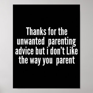 Thanks for the unwanted parenting advice funnyThan ポスター
