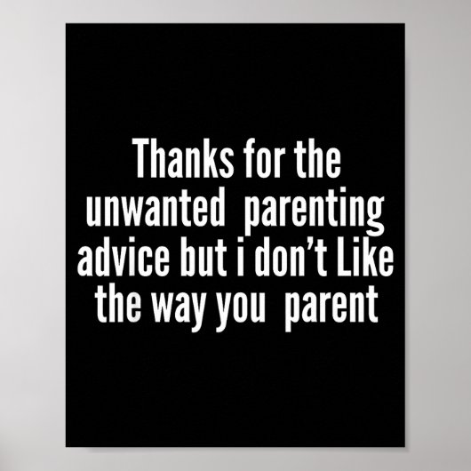 Thanks for the unwanted parenting advice funnyThan ポスター (正面)
