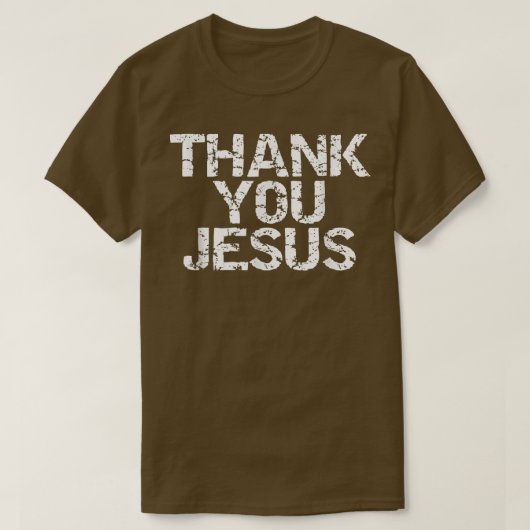 Thanks Jesus 動揺して Christian Sh Tシャツ (デザイン正面)