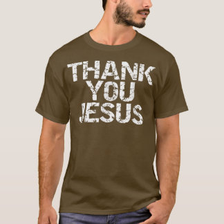 Thanks Jesus 動揺して Christian Sh Tシャツ