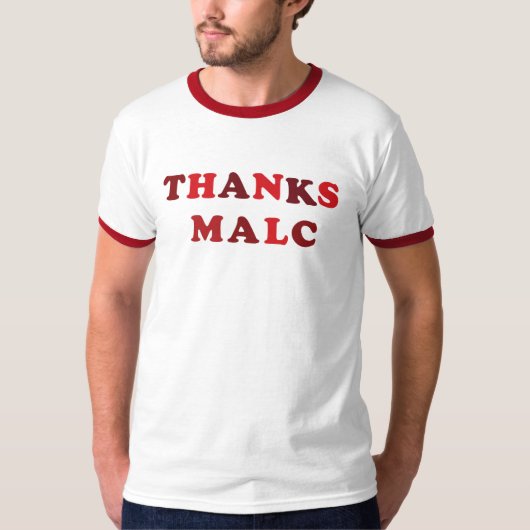 "Thanks Malc" Tシャツ (正面)