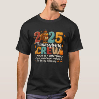 Thanksgiving 2025 Thanksgiving Crew Family Matchin Tシャツ