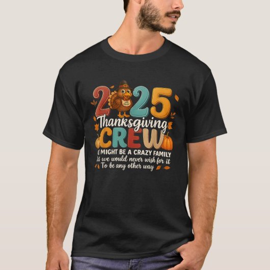 Thanksgiving 2025 Thanksgiving Crew Family Matchin Tシャツ (正面)