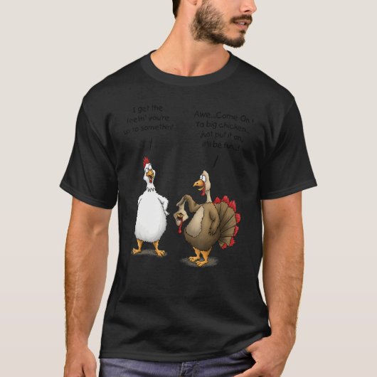 Thanksgiving Big Chicken It ll Be Fun Turkey Tシャツ (正面)
