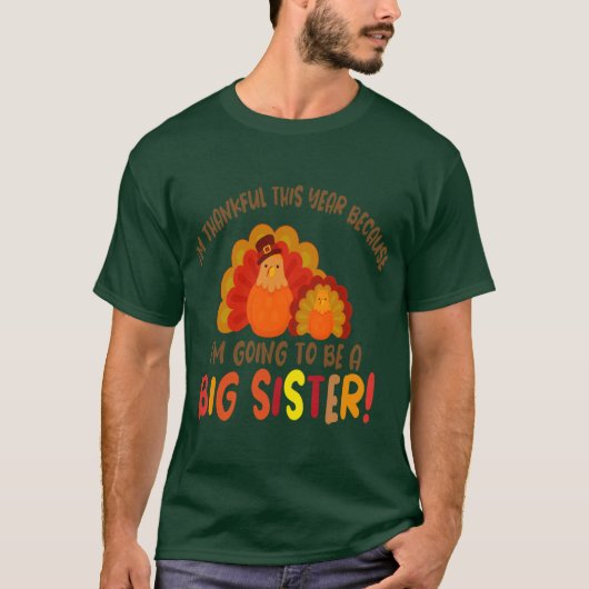 Thanksgiving big sister shirts thankful turkey big tシャツ (正面)