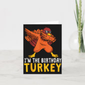 Thanksgiving Birthday Funny Bday Born On Thanksgiv カード (正面)