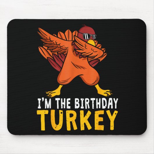 Thanksgiving Birthday Funny Bday Born On Thanksgiv マウスパッド (正面)