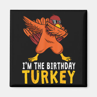Thanksgiving Birthday Funny Bday Born On Thanksgiv マグネット