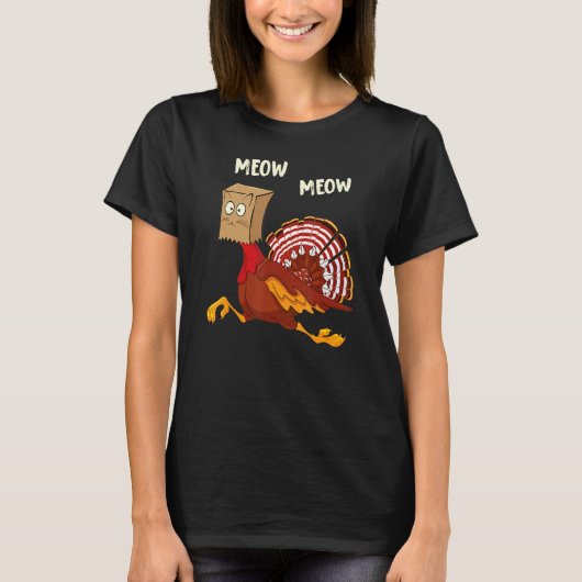 Thanksgiving Cat  Fake Cat Meow Thanksgiving Turke Tシャツ (正面)