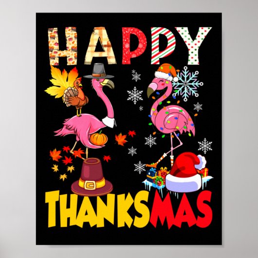 Thanksgiving Christmas Flamingo Happy Thanksmas Xm ポスター (正面)