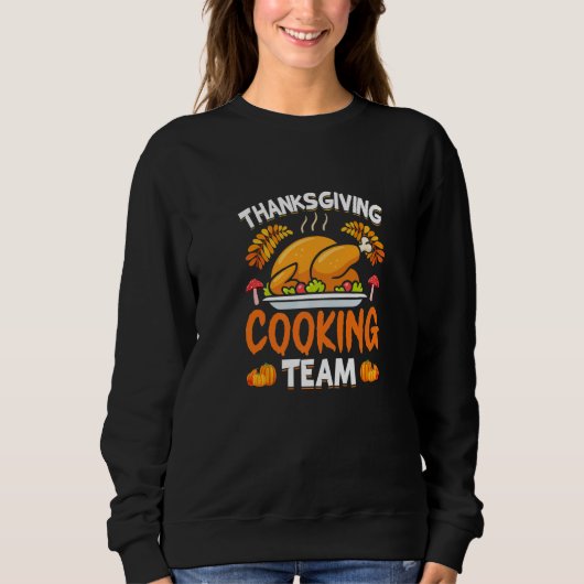 Thanksgiving Cooking Team  Turkey Day スウェットシャツ (正面)