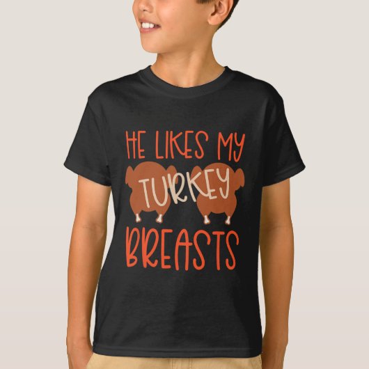 Thanksgiving Couples Turkey Breast She Likes My Dr Tシャツ (正面)