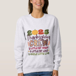 Thanksgiving Crew 2025 Shirt | Family Fall Sweatsh スウェットシャツ