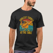 Thanksgiving Dabbing Turkey Coolest Turkey At The Tシャツ (正面)