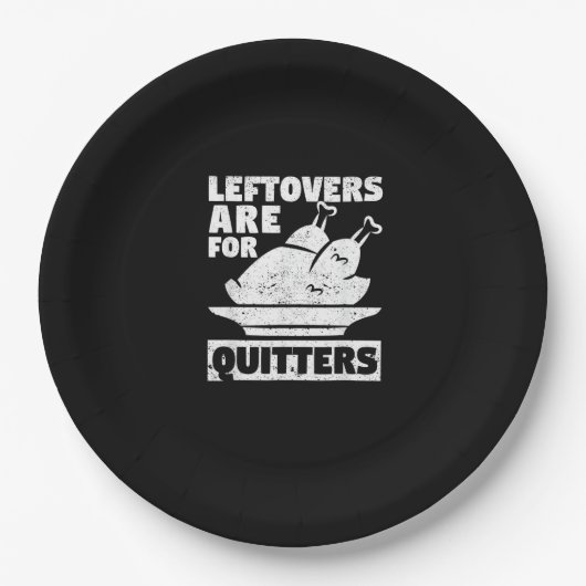 Thanksgiving Dinner Turkey Day Leftovers Are For Q ペーパープレート (正面)