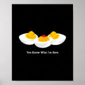 Thanksgiving Dinner You Know Why I'm Here Deviled  ポスター (正面)