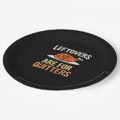 Thanksgiving Food Funny Leftovers Are For Quitters ペーパープレート (アングル)
