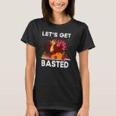 Thanksgiving Friendsgiving Fall Humour Basted Tシャツ (正面)