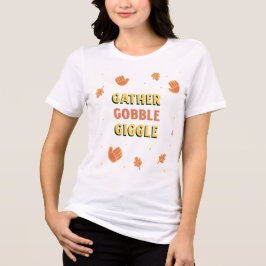 Thanksgiving Gathering トライブレンドＴシャツ
