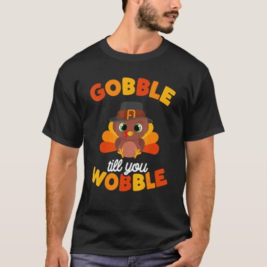 Thanksgiving Gobble Til You Wobble Turkey Day Kids Tシャツ (正面)