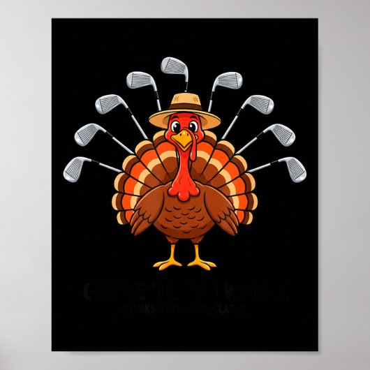 Thanksgiving Golf Turkey Funny Turkey Day Golf Cli ポスター (正面)