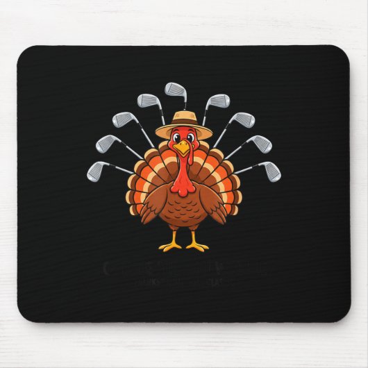 Thanksgiving Golf Turkey Funny Turkey Day Golf Cli マウスパッド (正面)