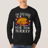 Thanksgiving  I'm Just Here For The Turkey Wine Tシャツ (正面)