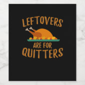 Thanksgiving Leftovers Are For Quitters Classic Co ワインラベル (シングルラベル)