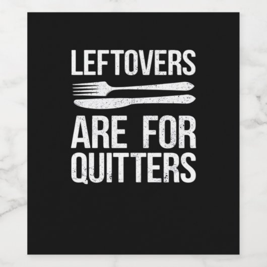 Thanksgiving Leftovers Are For Quitters Classic Mi ワインラベル (シングルラベル)