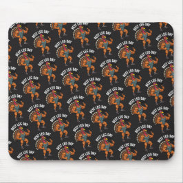 Thanksgiving Leg Day Mousepad マウスパッド