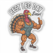 Thanksgiving Leg Day Sticker シール (正面)
