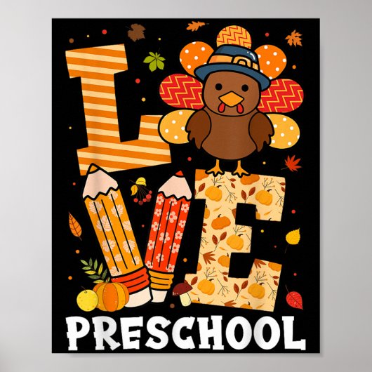 Thanksgiving Love Preschool Teacher Turkey Autumn  ポスター (正面)