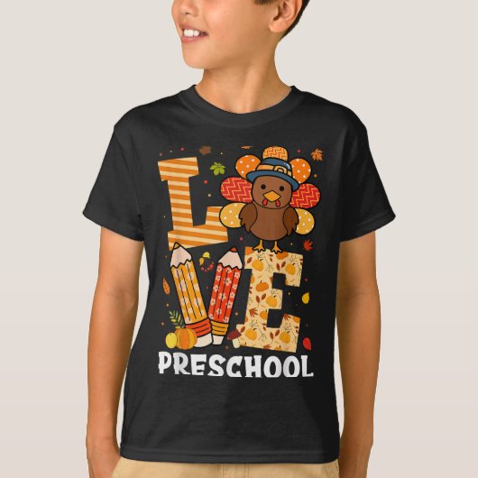 Thanksgiving Love Preschool Teacher Turkey Autumn  Tシャツ (正面)