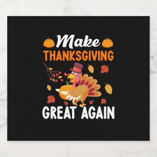 Thanksgiving Make Thanksgiving Great Again ビールラベル (シングルラベル)