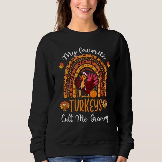 Thanksgiving My Favorite Turkeys Call Me Grammy Ra スウェットシャツ (正面)