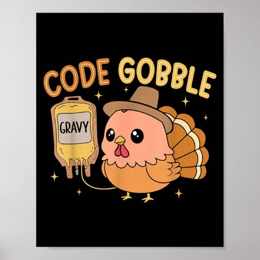 Thanksgiving Nurse Code Gobble Funny Rn Cna Medica ポスター (正面)