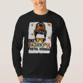 Thanksgiving One Thankful Postal Worker   Tシャツ (正面)