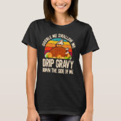 Thanksgiving Party Turkey Gobble Me Swallow Me Tシャツ (正面)