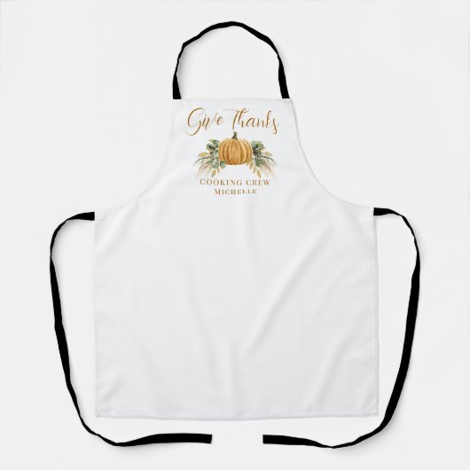 Thanksgiving Pumpkin Give Thanks Cooking Crew Name エプロン (正面)