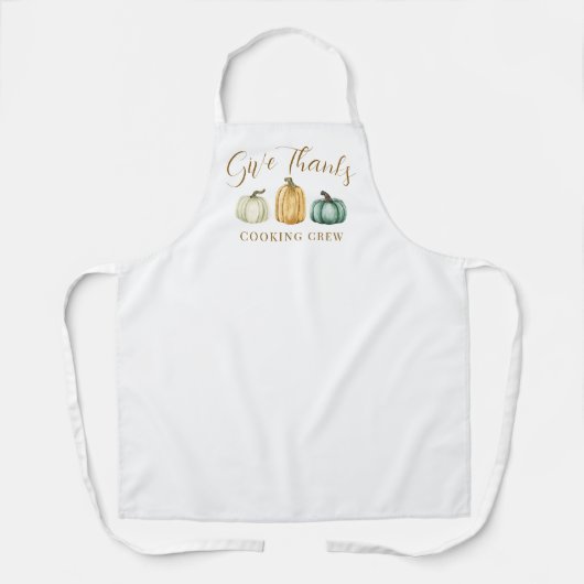 Thanksgiving Pumpkins Give Thanks Cooking Crew エプロン (正面)