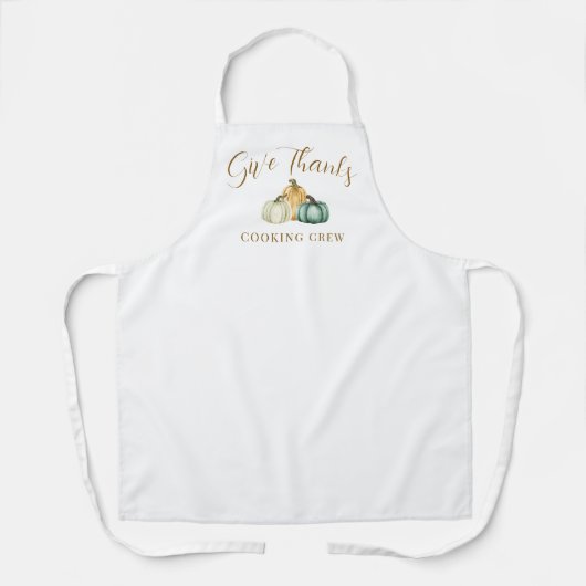 Thanksgiving Pumpkins Give Thanks Cooking Crew エプロン (正面)