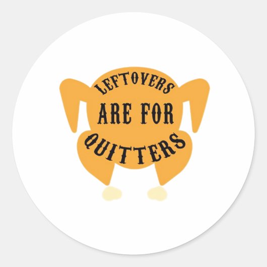 Thanksgiving Quote Essential - Leftovers Are For Q ラウンドシール (正面)