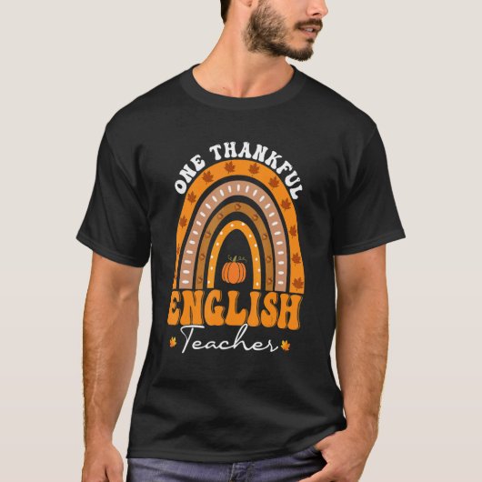 Thanksgiving Teacher One Thankful English Teacher  Tシャツ (正面)