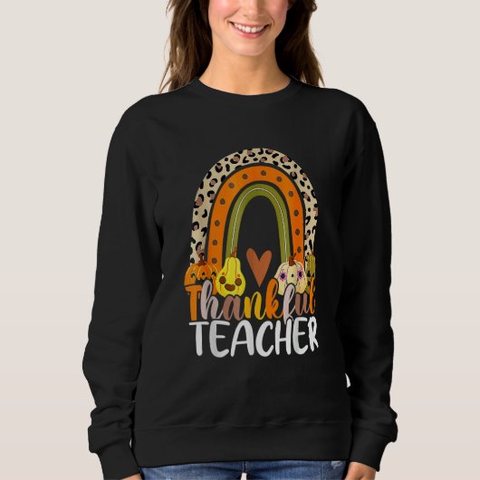 Thanksgiving Teacher Thankful Teacher Rainbow Pump スウェットシャツ (正面)