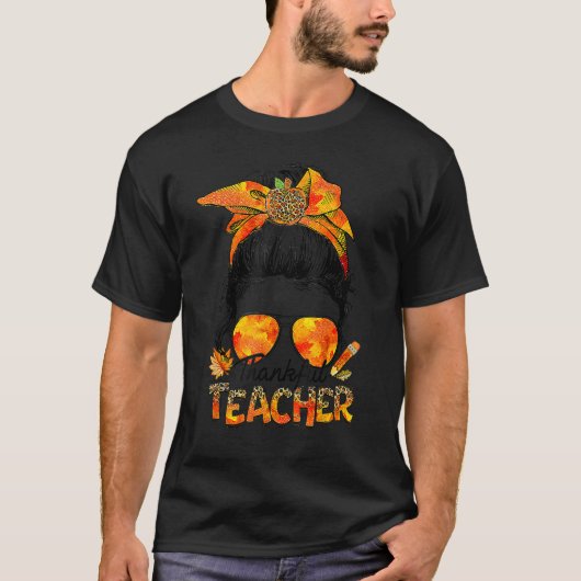 Thanksgiving Thankful Teacher Messy Bun Leopard Tシャツ (正面)