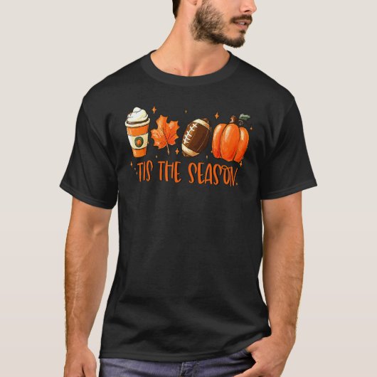Thanksgiving Tis The Season Pumpkin Latte Football Tシャツ (正面)